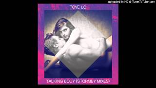 Tove Lo - Talking Body Remix Ft. J Rukkus