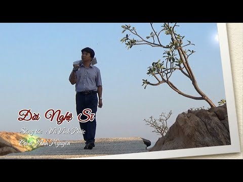 Đời nghệ sỹ - Vũ Vĩnh Phúc