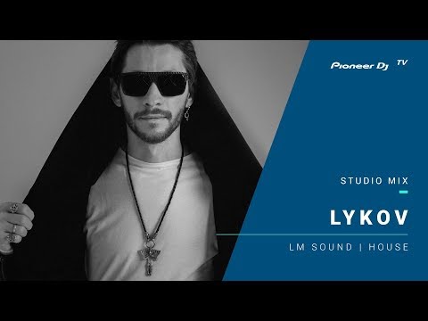 LYKOV (LM SOUND) /house/ @ Pioneer DJ TV | Moscow