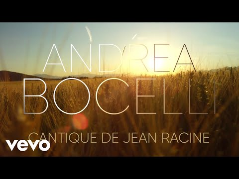Andrea Bocelli - Cantique de Jean Racine (Visualiser)