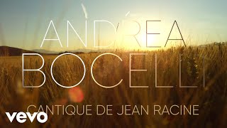 Andrea Bocelli - Cantique de Jean Racine (Visualiser)
