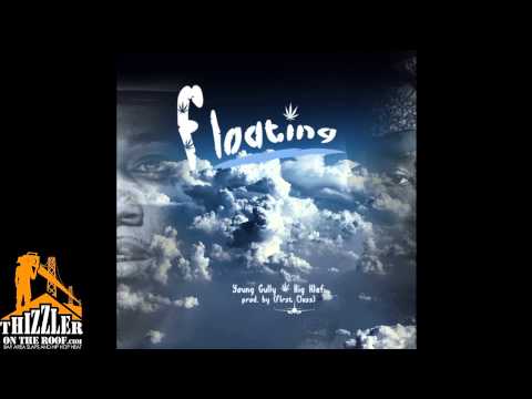 Young Gully x Big Klef - Floating [Prod. First Class] [Thizzler.com]