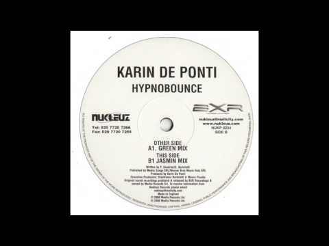 Karin De Ponti ‎- Hypnobounce (Jasmin Mix)