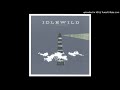 iDLEWiLD - Love Steals Us From Loneliness (Acoustic)