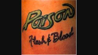 Poison - Come Hell Or High Water (lyrics)