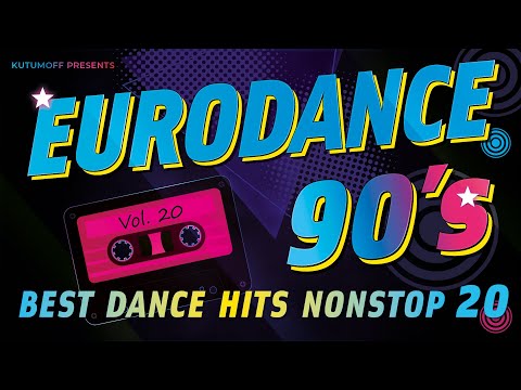 Eurodance 90 Vol. 20  |  Best Dance Hits 90s
