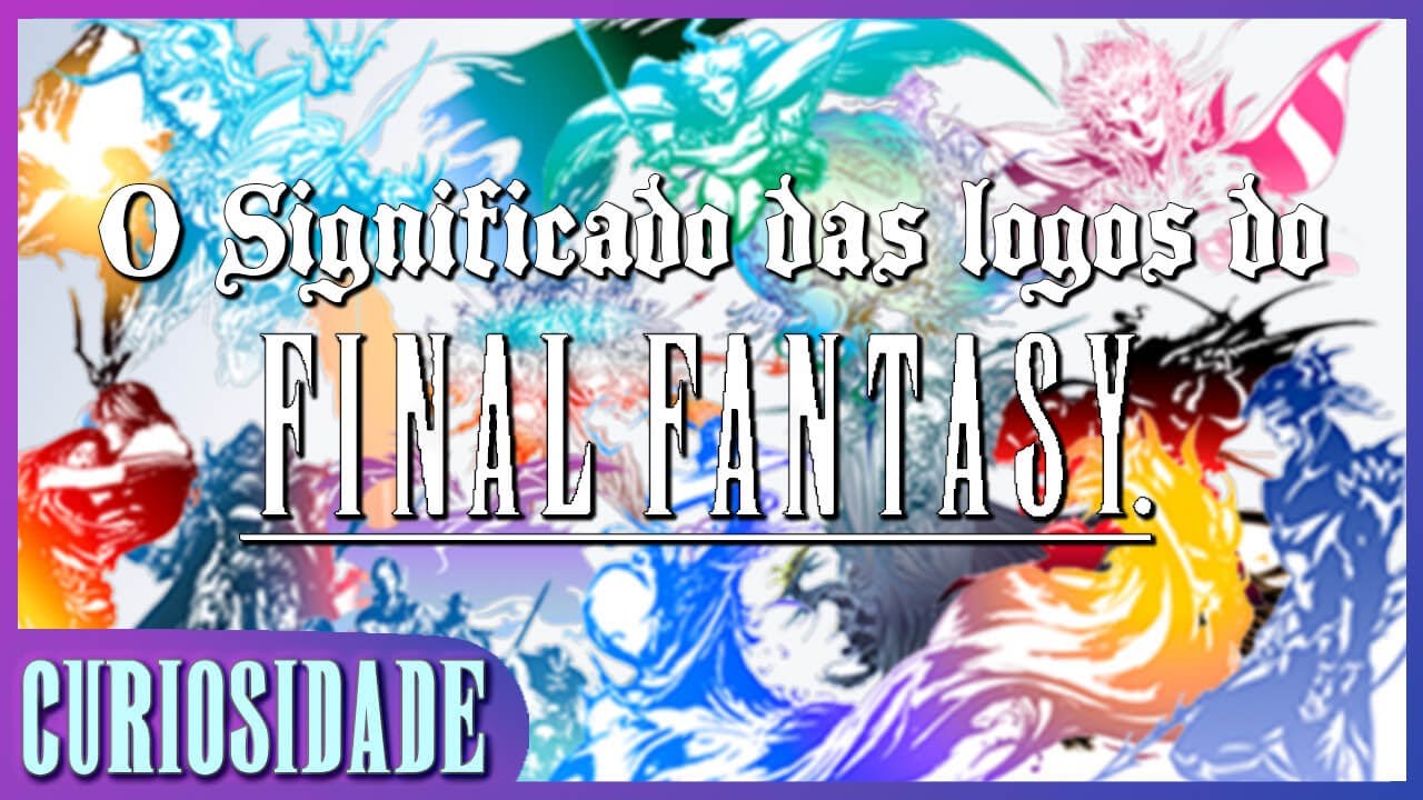Explicado o Significado Cada Logo da Franquia Final Fantasy