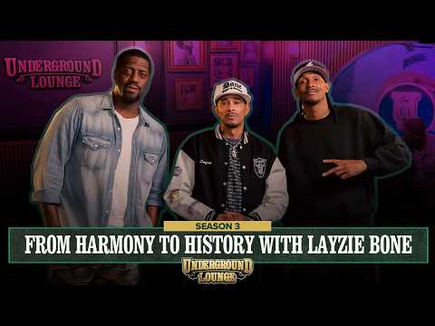 From Harmony to History W/ Layzie Bone | The Underground Lounge S3 E.26