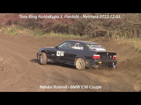 Nánási Roland - BMW E36 Coupe Tura - Ring AutósKupa 5. Forduló - Nyírtura 2022.12.03.