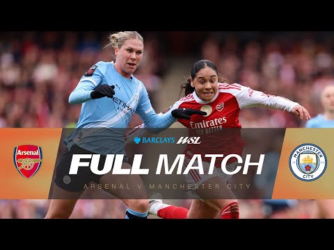 Full Match: Arsenal v Manchester City | Barclays WSL 25/26