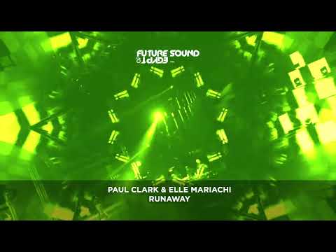 Paul Clark & Elle Mariachi - Runaway
