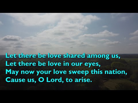 Let There Be Love Shared Among Us [with lyrics for congregations]