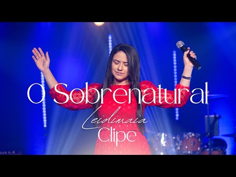 Leidimaia-O sobrenatural [ Clipe Oficial ]