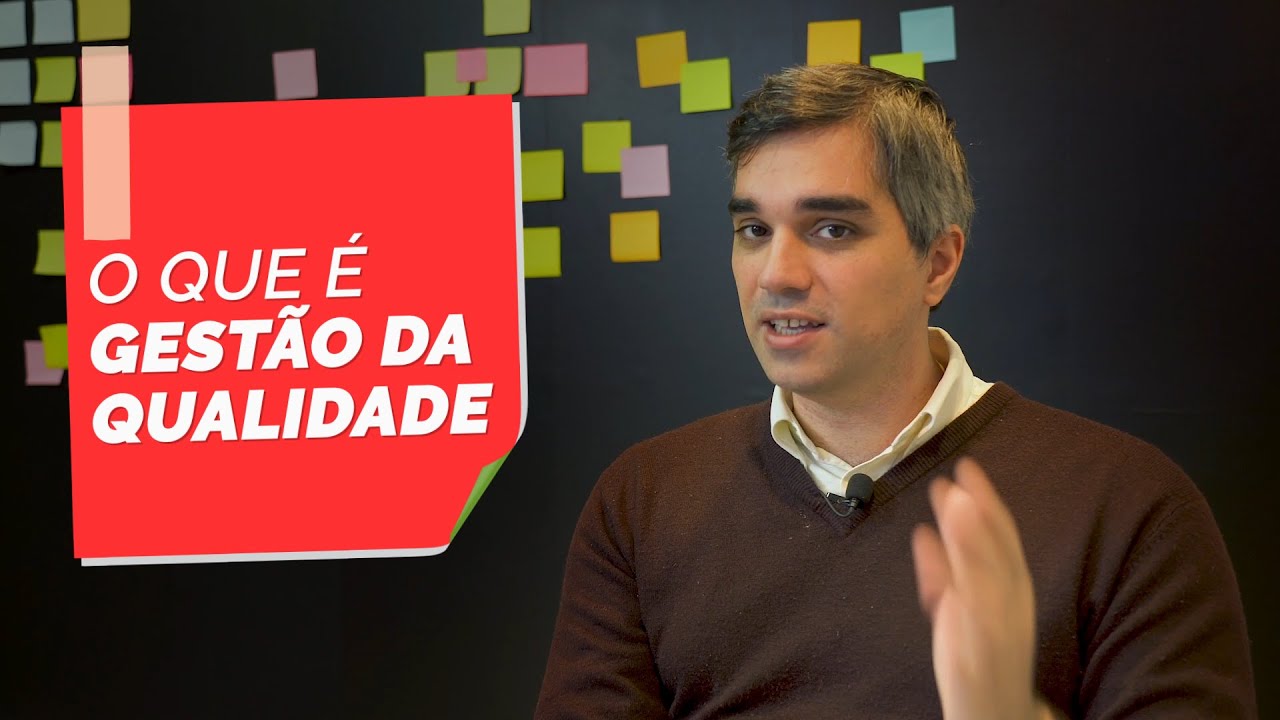 O que é Gestão da Qualidade?