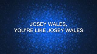 Zella Day - The Outlaw Josey Wales (lyrics)
