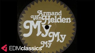 Armand Van Helden - My My My (Original Club Mix) (2004)