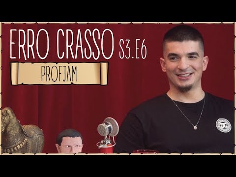 Erro Crasso T3 Ep6 - PROFJAM quis ser o batman, revela que é ghostwriter e faz o desafio da canela.