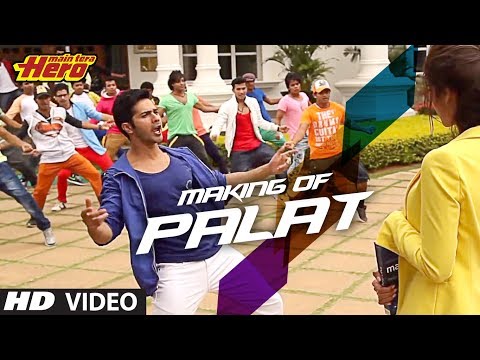 Making of Palat - Tera Hero Idhar Hai Song | Mai Tera Hero | Varun Dhawan
