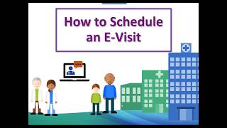 MyBCH: How to Start an E-Visit