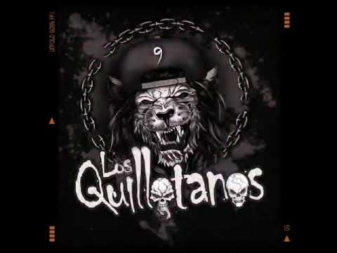 LOS QUILLOTANOS FEAT ESNOCKAMC - FETICHES STREET.