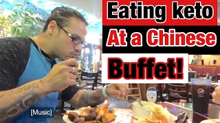 Eating keto at a Chinese buffet!