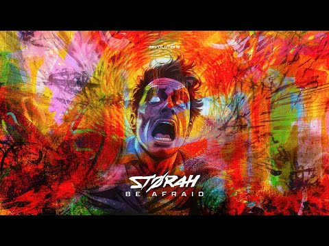 Storah - Be Afraid (Official Audio)