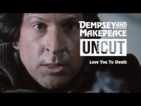 Dempsey and Makepeace Uncut - S2E3 Love You To Death