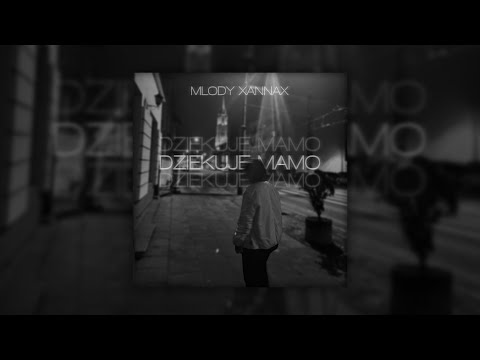 Młody Xannax - Dziękuje Mamo... (prod. rx808)