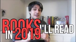 Books I&#39;ll Read in 2019