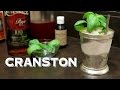 The Cranston - A Remix of the Mint Julep Cocktail ...