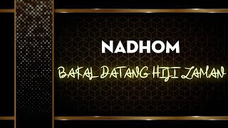 Download lagu Nadhom Bakal Datang Hiji Zaman... mp3