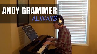 Andy Grammer - Always (Piano Cover | Harrison Moss)