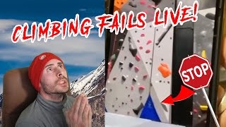 CLIMBING FAILS LIVE! #2 PLEASE STOP THIS!