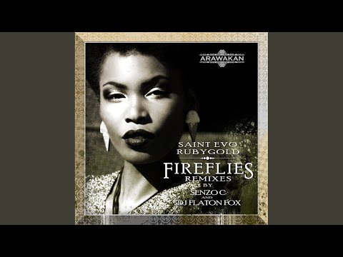 FireFlies (Senzo C Remix)