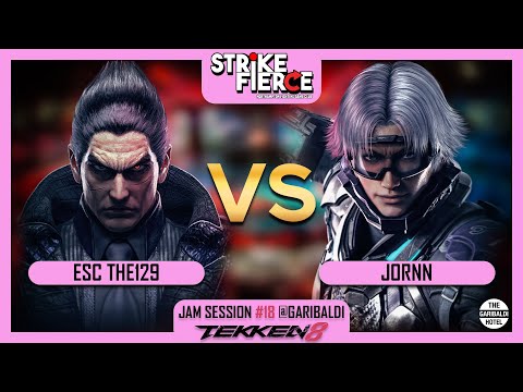Jam Session #18 - T8 - ESC The129 (Kazuya) VS Jornn (Lee) - Winners Round 1 - 24/7/25