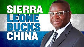 Sierra Leone Narrowly Sidesteps China's Debt Trap