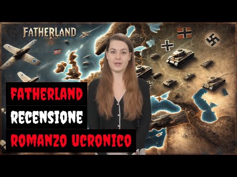 Fatherland -  Robert Harris  -  Recensione romanzo ucronico