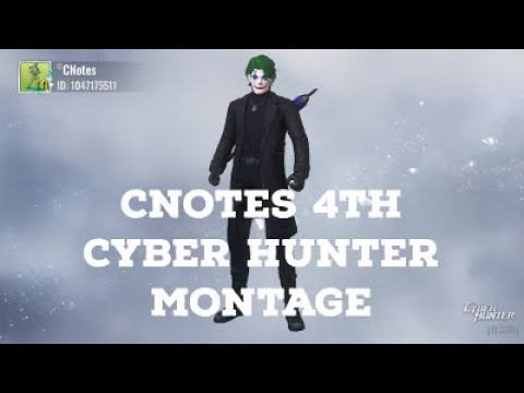 CNotes of Sun Clan | 4th Cyber Hunter Montage