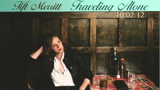 Tift Merritt - &quot;Still Not Home&quot;