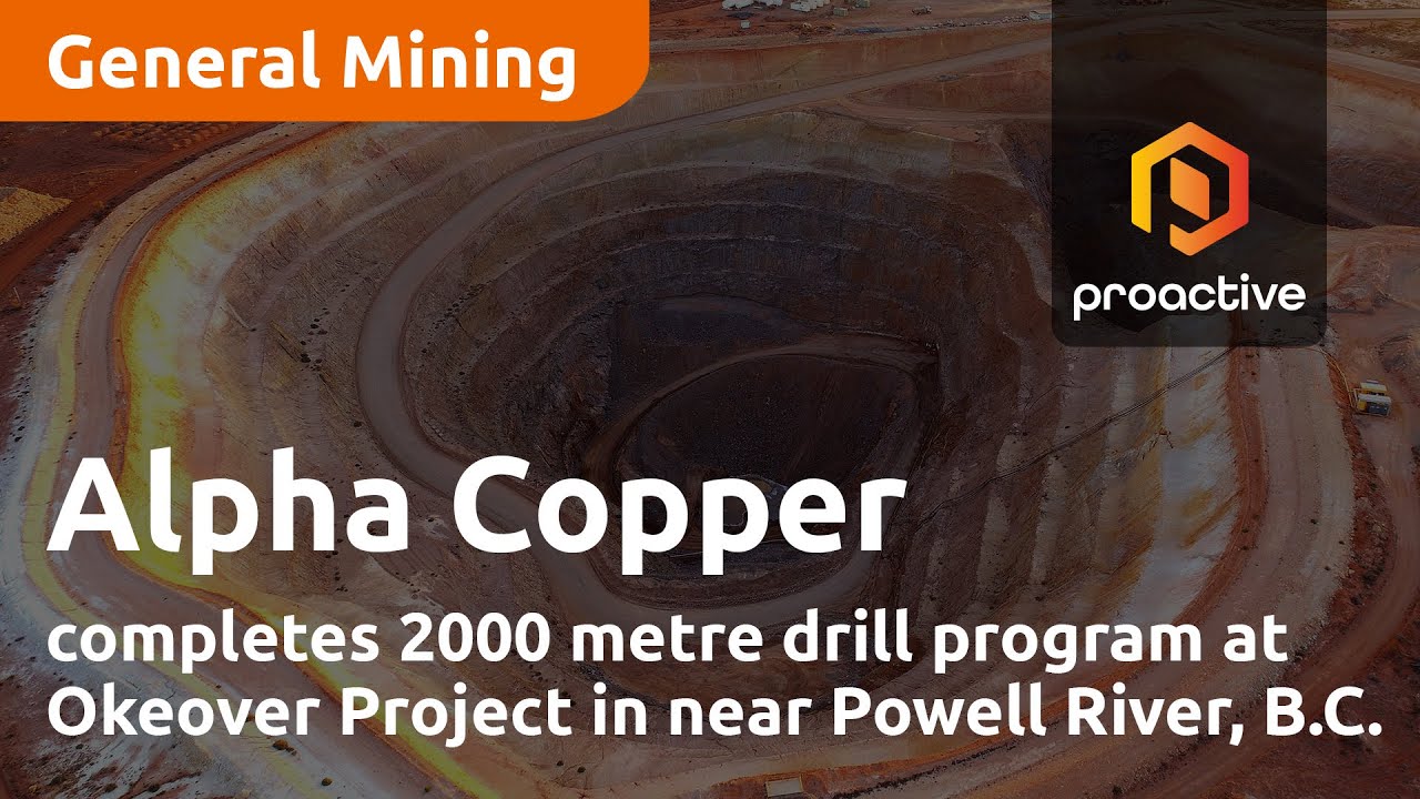 Alpha Copper completes 2000 metre drill program at Okeover Project in near Powell River, B.C.