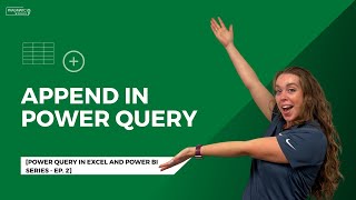 Append in Power Query  [Power Query in Excel and Power BI Series - Ep. 2]