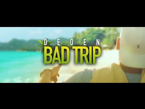 DEOEN - "Bad Trip" [Official Video]