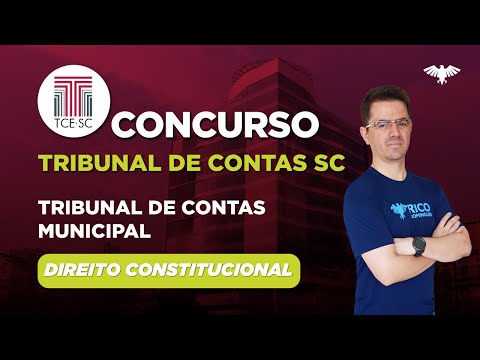 Concurso TCE  SC: Tribunal de Contas Municipal | Direito Constitucional