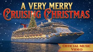 It's A Very Merry Cruising Christmas | Official Music Video