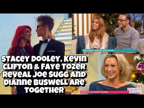 Stacey, Kevin and Faye reveal Joe Sugg and Dianne Buswell are Together