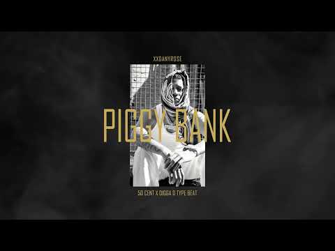 [FREE] 50 Cent x G-Unit x Digga D Type Beat 2022 - "Piggy Bank" (prod. by xxDanyRose)