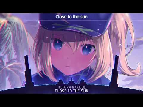 y2mate com Nightcore Close To The Sun TheFatRat & Anjulie Lyrics ...