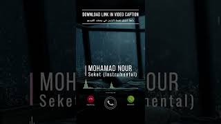 Download lagu Mohamad Nour - Seket (Instrumental) mp3