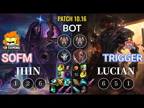 SN SofM Jhin vs APK Trigger Lucian Bot - KR Patch 10.16