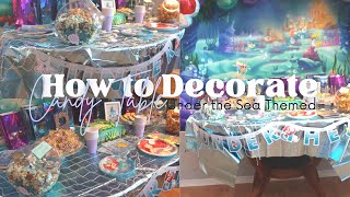 HOW TO DECORATE A CANDY TABLE TREAT BAR | UNDER THE SEA THEMED CANDY TABLE TREAT SET UP 2022